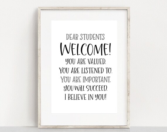 Dear Students Welcome You Are Valued Classroom Teacher Sign Wall Art