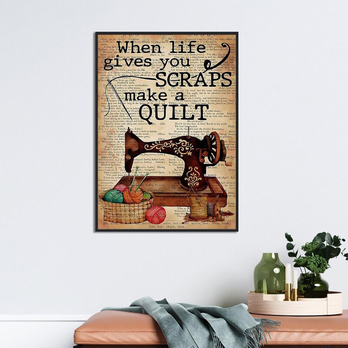 When Life Gives You Scraps Make A Quilt Vintage Sewing Quote Poster - Image 3