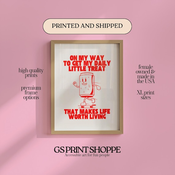 Retro Daily Little Treat Red Soda Can Cartoon Funny Quote Poster