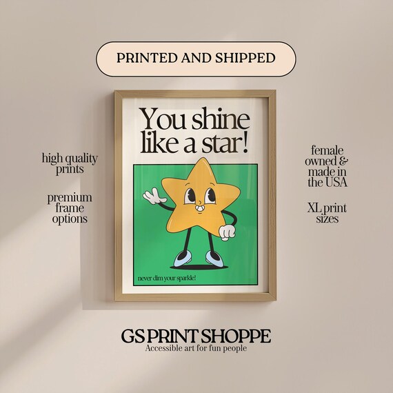 You Shine Like A Star Retro Cartoon Star Encouragement Art Poster