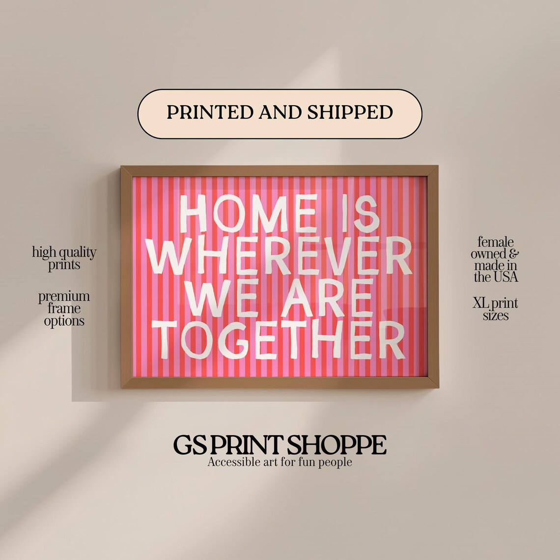 Home Is Wherever We Are Together Quote on Pink Striped Poster