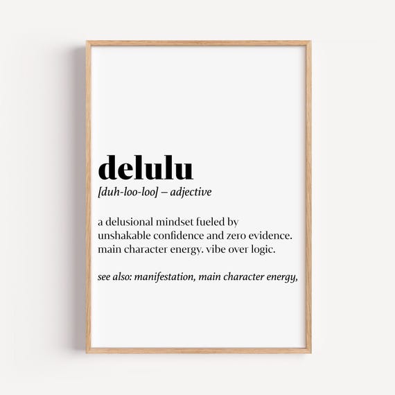 Delulu Definition Print Funny Viral Dictionary Dorm Art Pdf Jpg