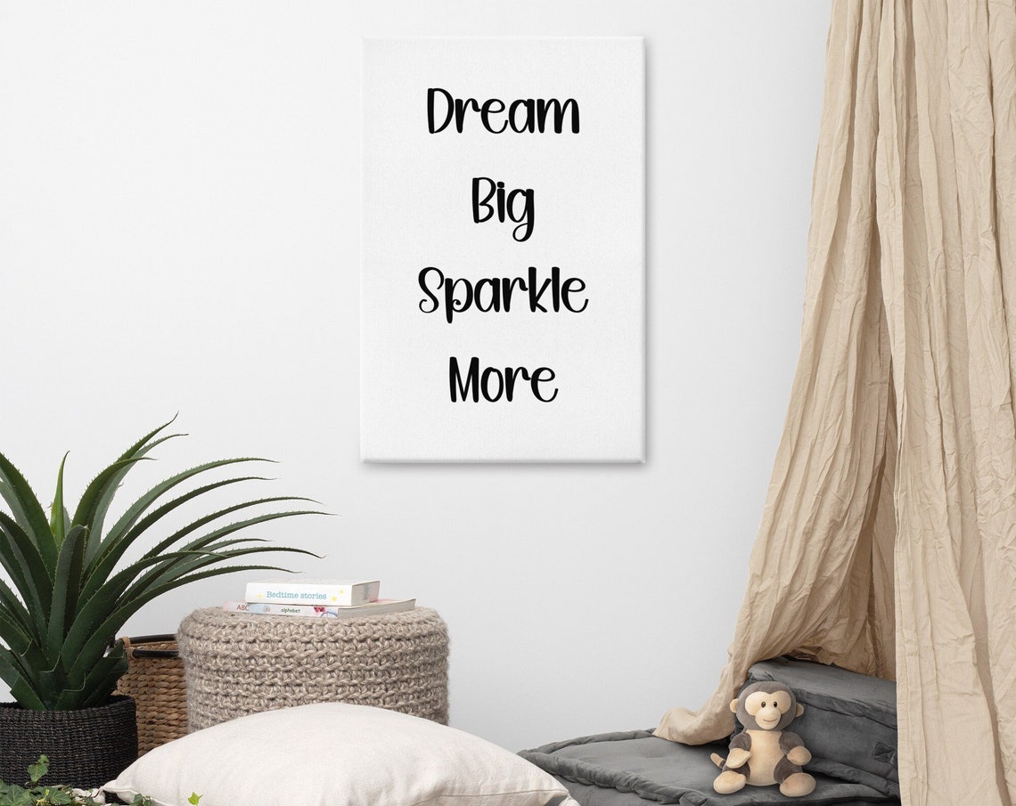 Dream Big Sparkle More Playful Script Kids Room Quote Poster