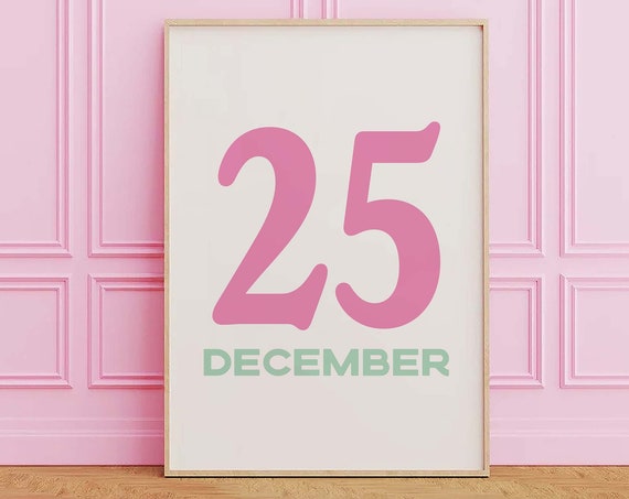 Pastel December 25 Print Art Cute Pink Christmas Decor Minimal Holiday Wall Art Christmas Date Art Print