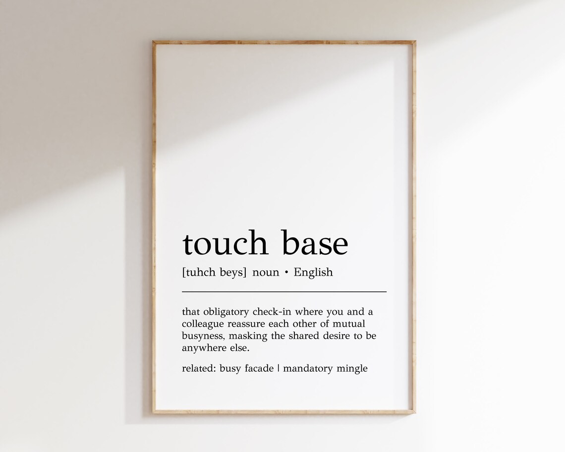 Touch Base Definition Print Funny Office Wall Art Home Office Decor Cubicle Wall Art Work From Home Art Print