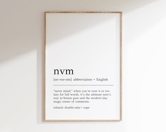 Nvm Definition Print Teenager Gifts Funny Teenager Wall Art Slang Wall Art Teenager Wall Decor Nvm Defintion Decor Print
