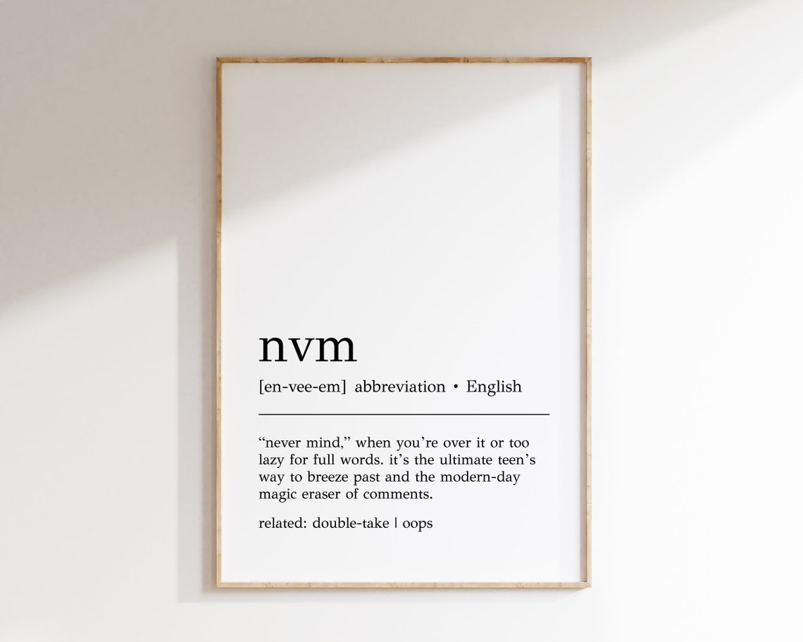 Nvm Definition Print Teenager Gifts Funny Teenager Wall Art Slang Wall Art Teenager Wall Decor Nvm Defintion Decor Print