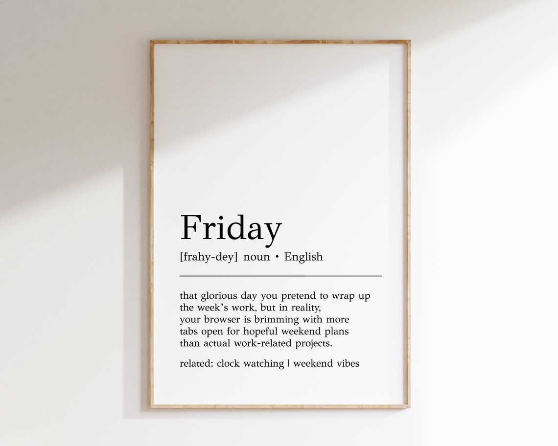 Friday Funny Definition Office Humor Minimalist Typography Poster