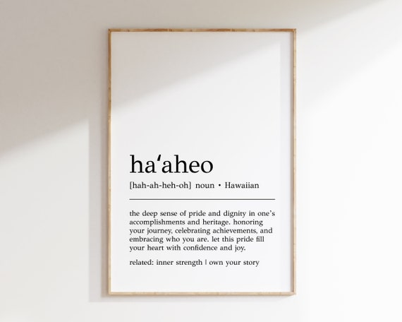 Haaheo Definition Print Hawaiian Decor Definition Poster Inspirational Art Minimalist Decor Haaheo Art Hawaiian Definition Print