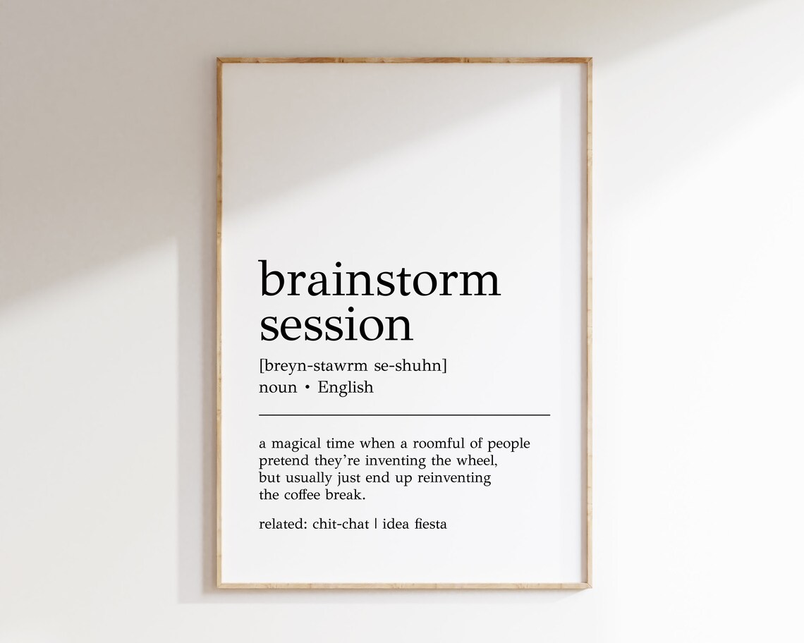 Brainstorm Session Definition Print Funny Office Decor Home Office Wall Art Cubicle Wall Art Work From Home Art Print