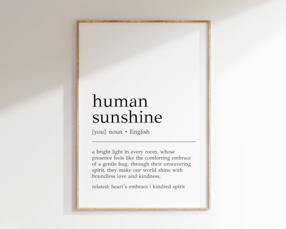 Human Sunshine Definition Art Print, Self-Love Quote