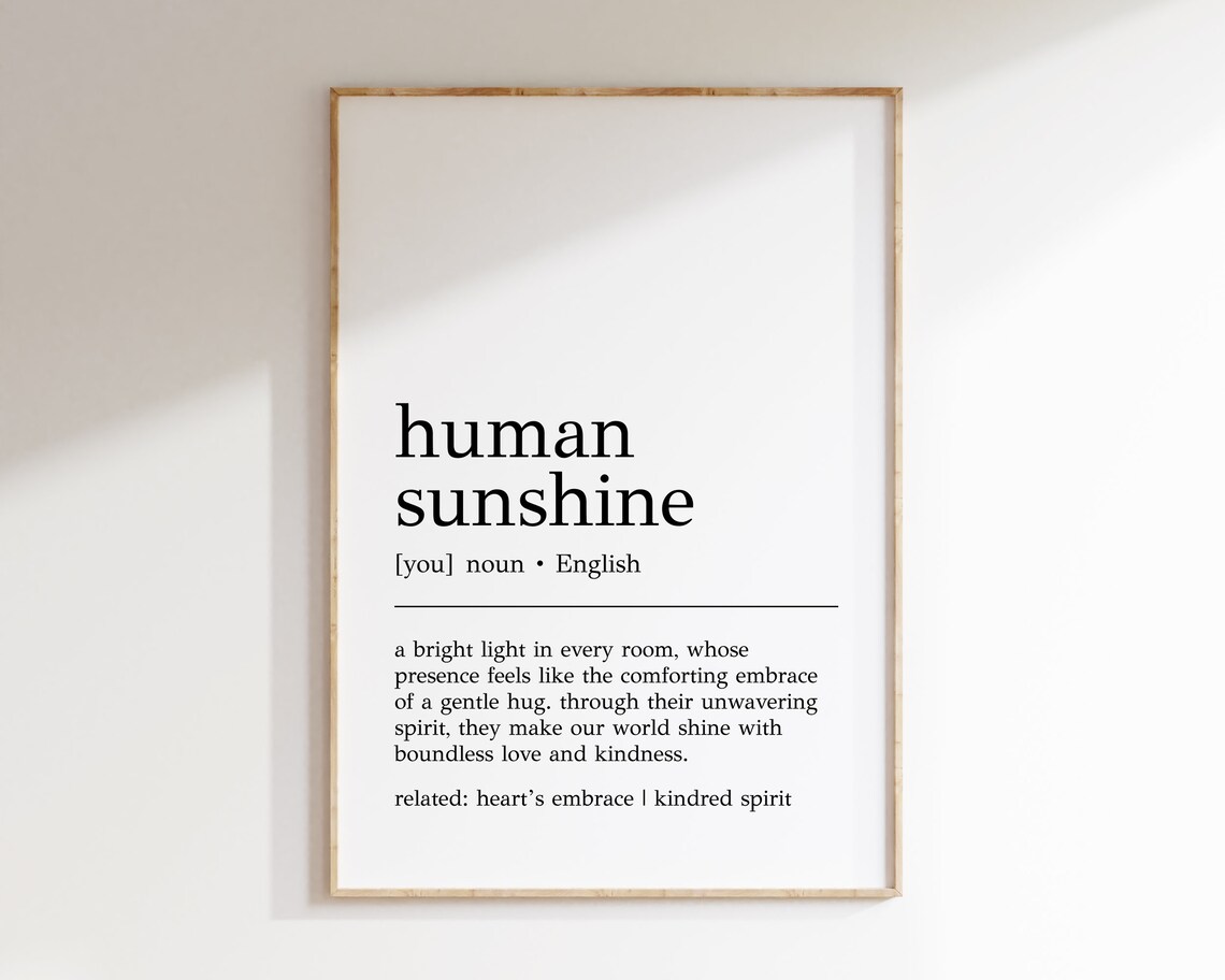 Human Sunshine Definition Art Print, Self-Love Quote
