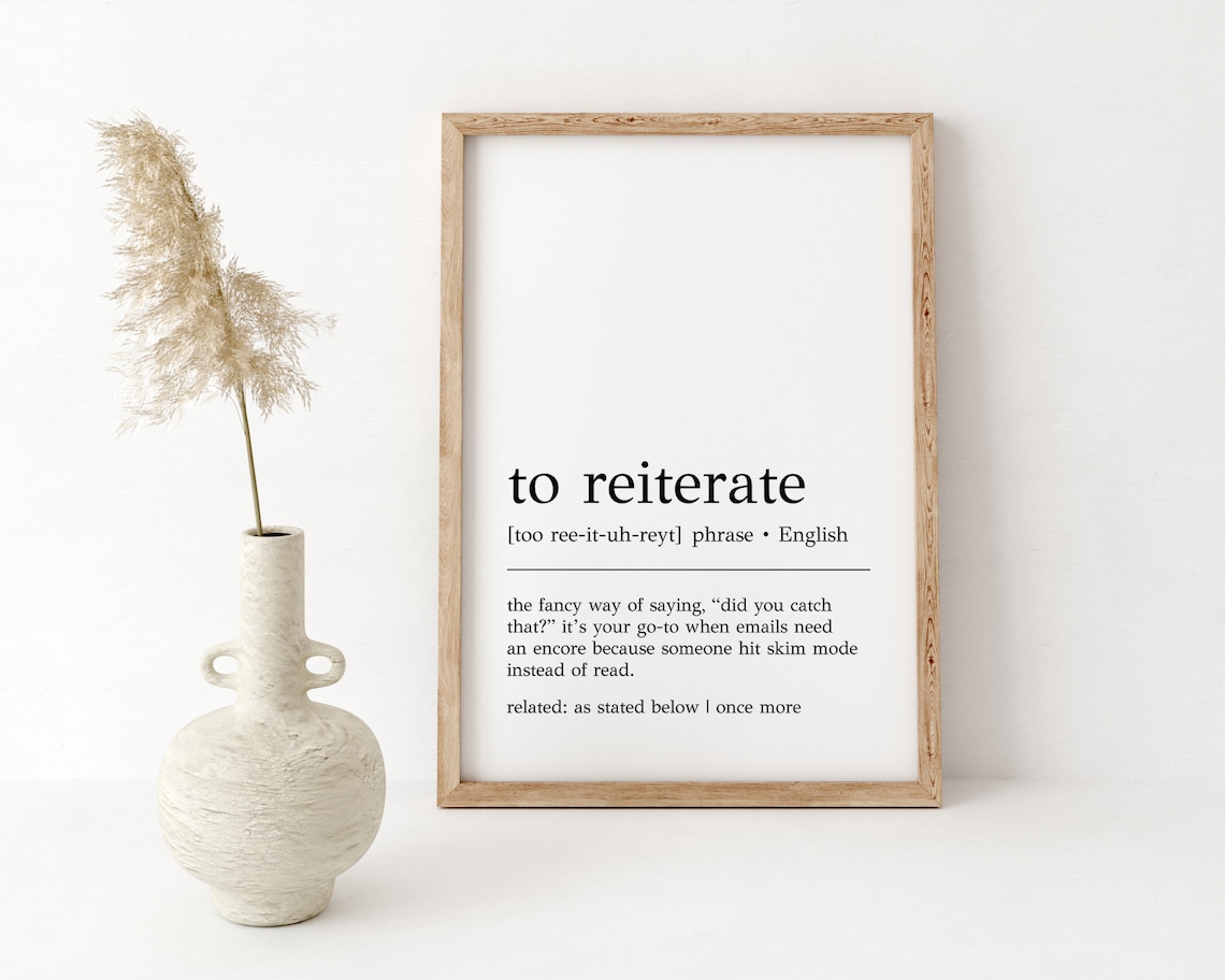 Funny To Reiterate Email Phrase Dictionary Definition Office Poster - Image 2