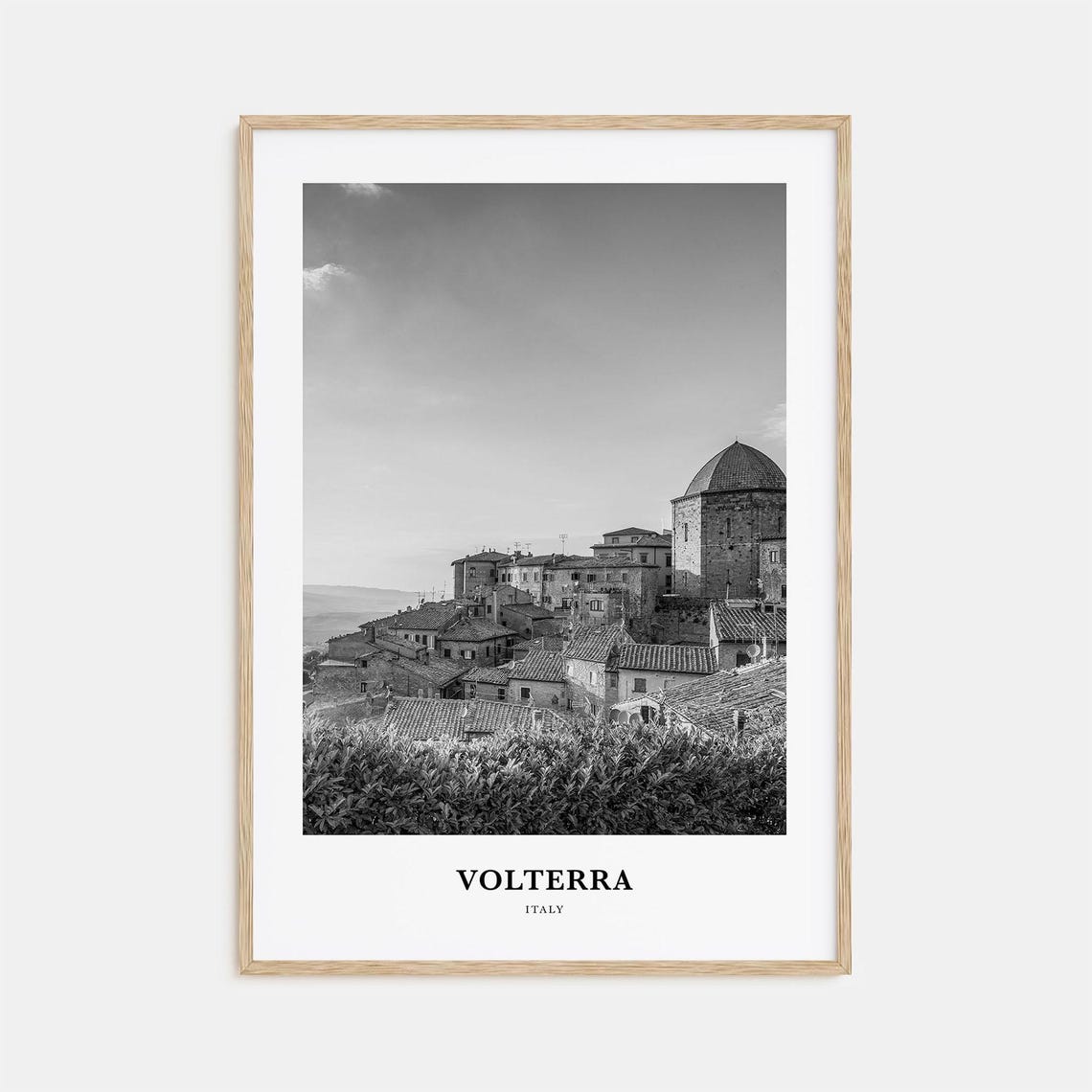 Volterra Italy Hilltop Town Rooftops And Dome Black White Poster