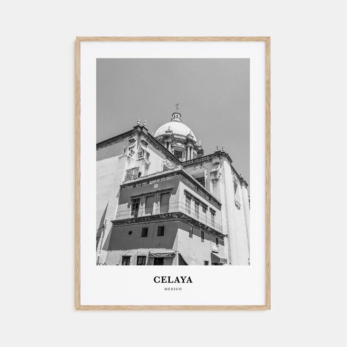 Celaya Mexico Colonial Church Dome Black White Travel Poster