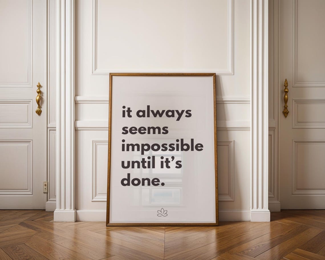 It Always Seems Impossible Until Its Done Motivational Quote Poster - Image 2