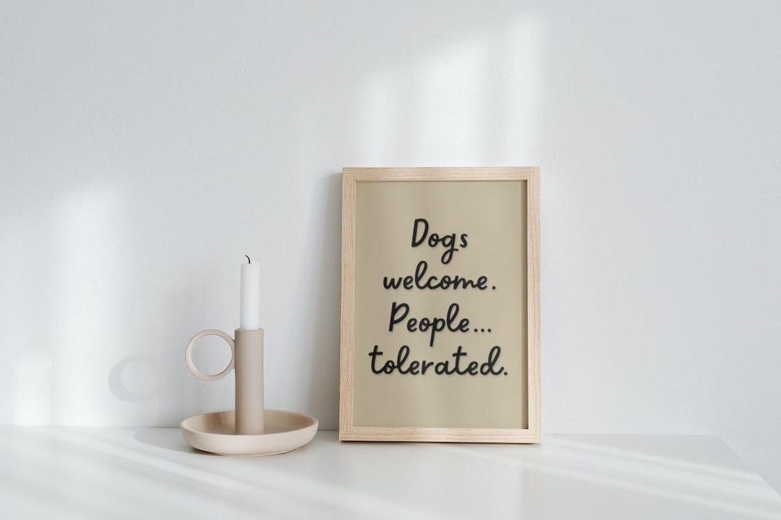 Dogs Welcome People Tolerated Elegant Script Beige Neutral Wall Poster - Image 2