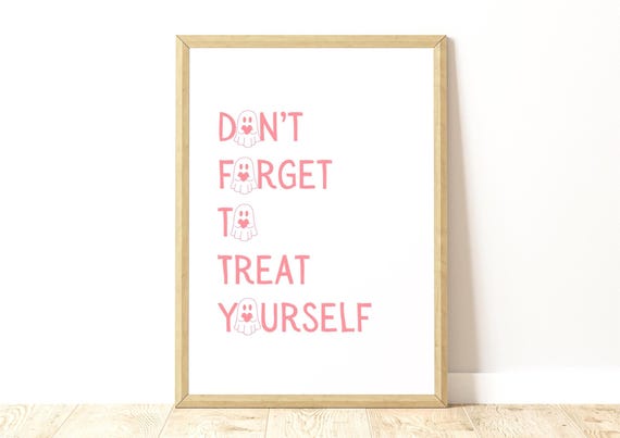 Dont Forget To Treat Yourself Print Cute Pink Wall Art Poster Fun Halloween Home Decor Minimalist Trendy Girly