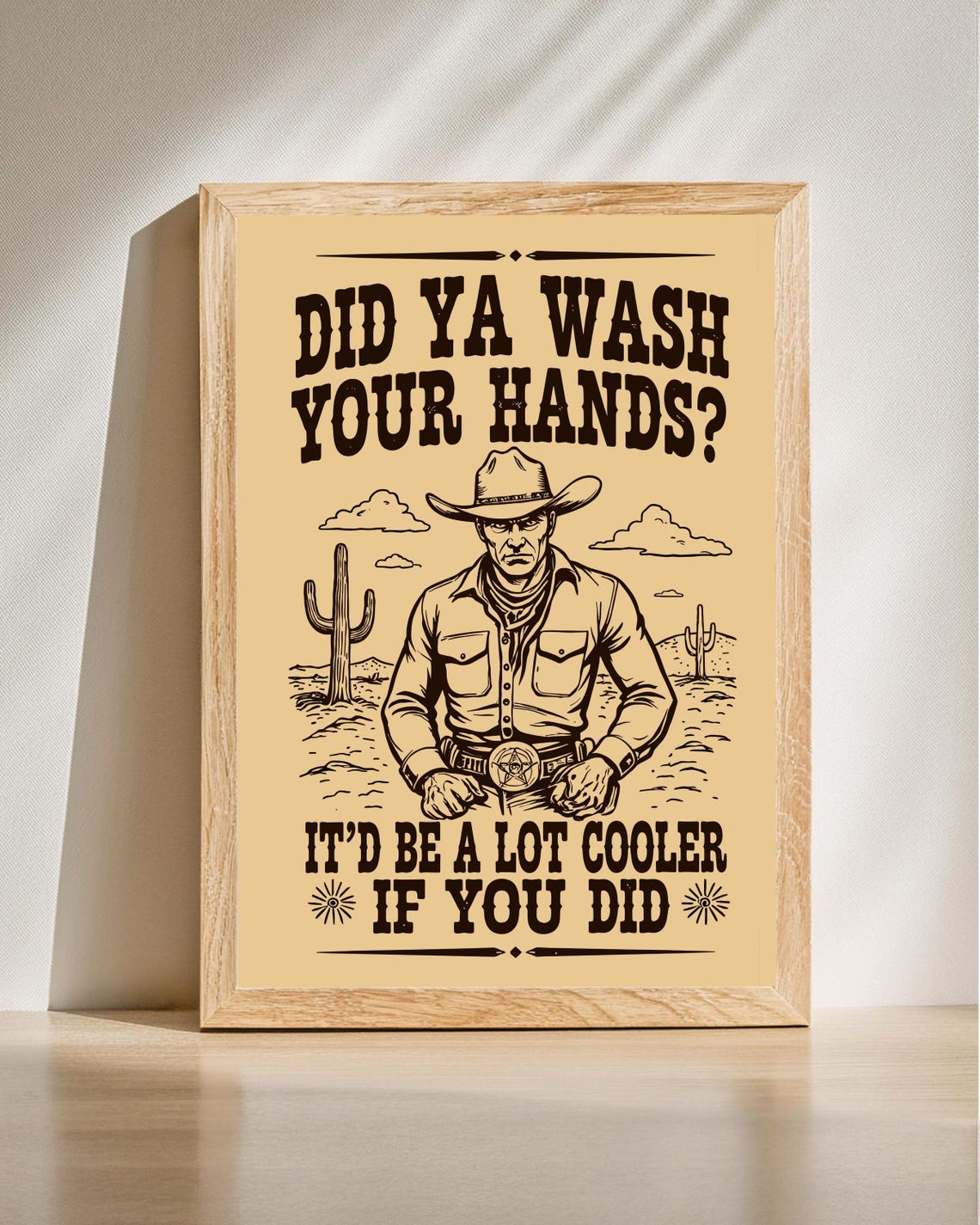 Did Ya Wash Your Hands Funny Cowboy Western Bathroom Sign Poster