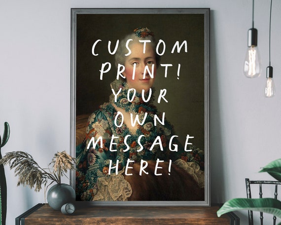 Personalized Text Renaissance Portrait Custom Altered Art Print Funny Wall Quirky