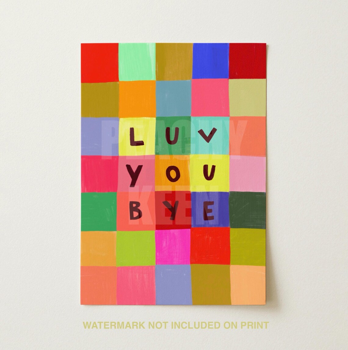 Love You Bye Art Print, Colorful Home Decor