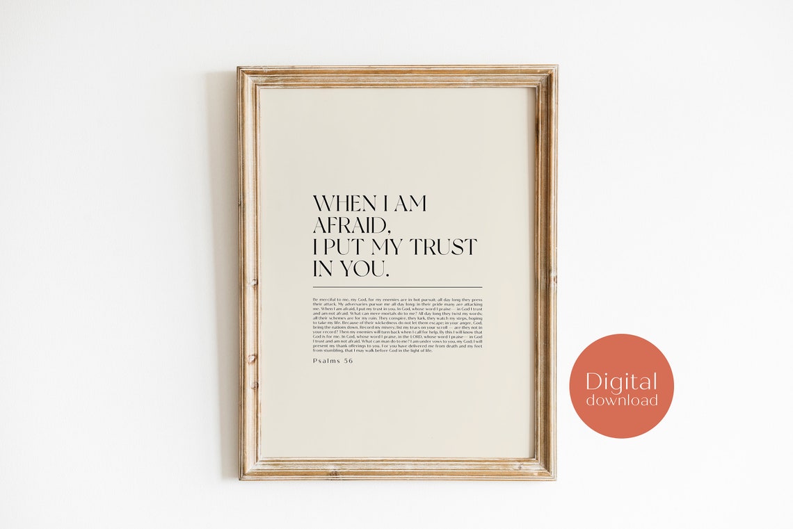 When I Am Afraid I Put My Trust In You Psalm 56 Comfort Print - Image 2