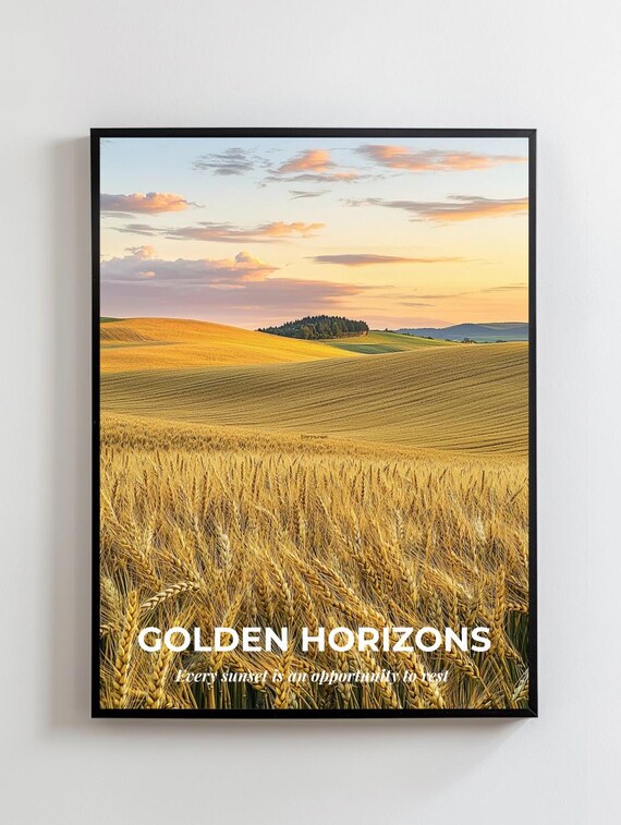 Golden Horizons Wheat Sunset Field Evening Calm Quote Poster