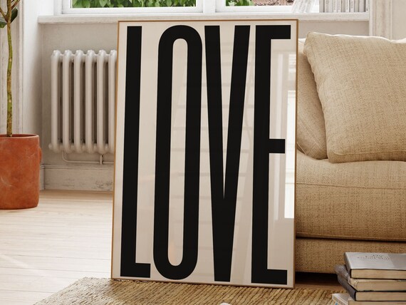 Love Wall Art Love Quote Love Word Monochrome Quote Poster Typography Poster Love Sign Instant