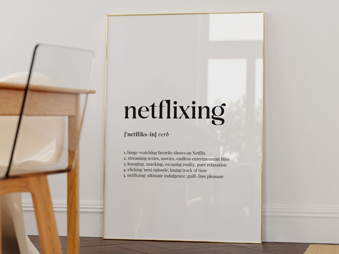 Netflixing Definition Quote, Gift for Netflixer - Image 3