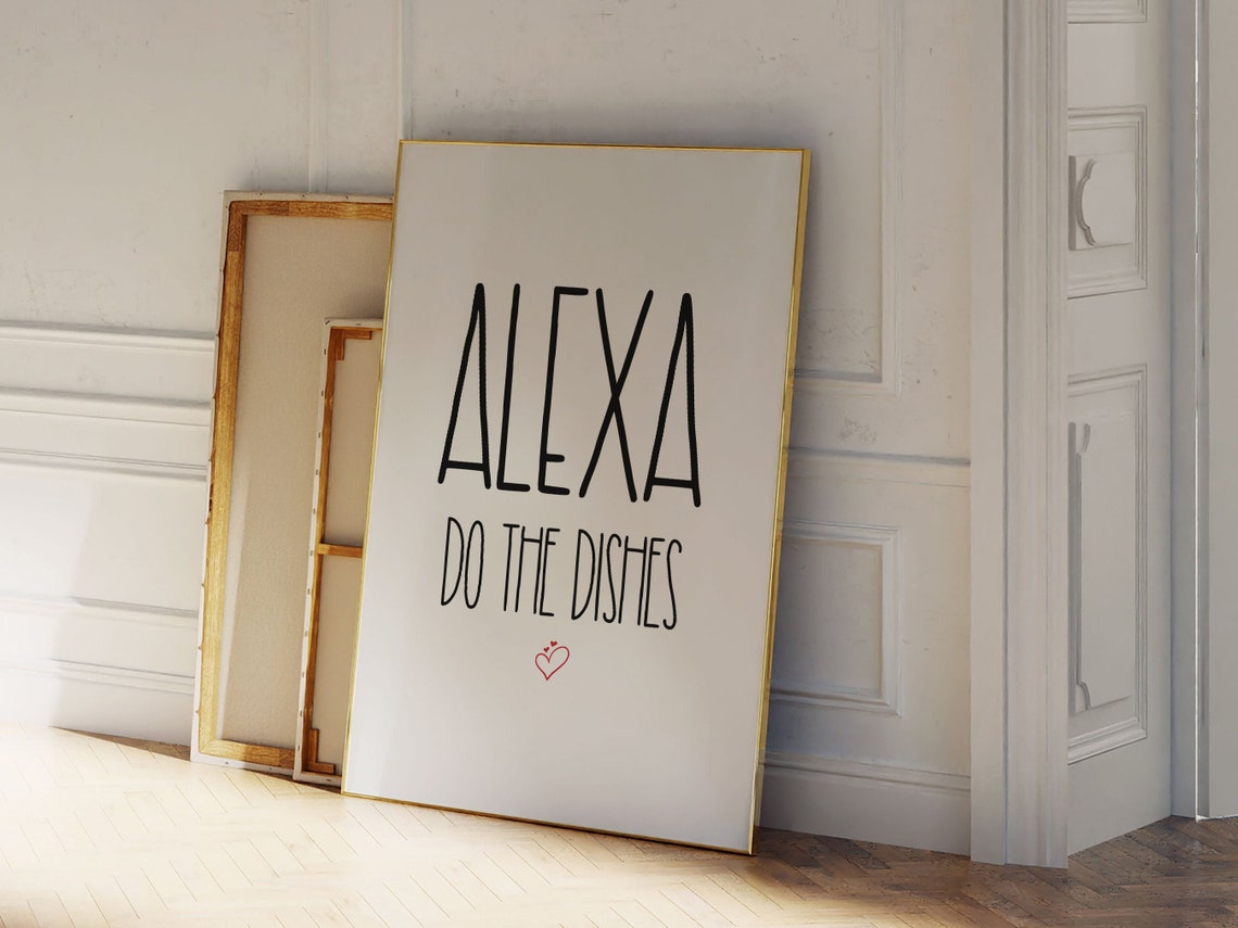 Alexa Do The Dishes Quote Poster Funny Kitchen Sign Typography Print Instant Wall Art Kitchen Decor - Image 3
