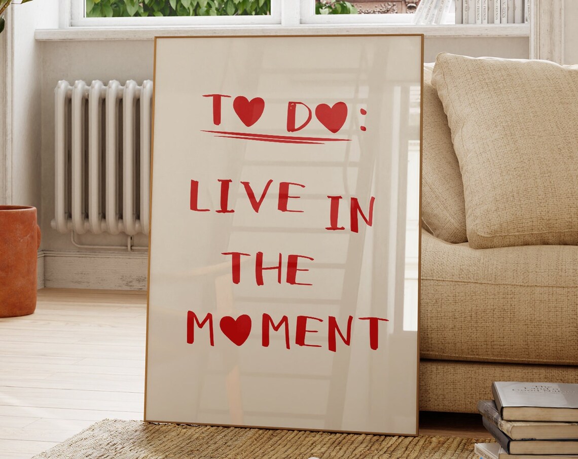 To Do List Live In The Moment Print Trendy Feminine Wall Art Aesthetic Decor Cute Art Print Positive Quote Poster Minimalist Heart Print