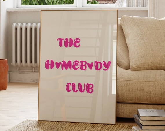 The Homebody Club Print Minimalist Heart Poster Trendy Pink Home Decor Cute Quote Art Aesthetic Apartment Wall Art Introvert Printables