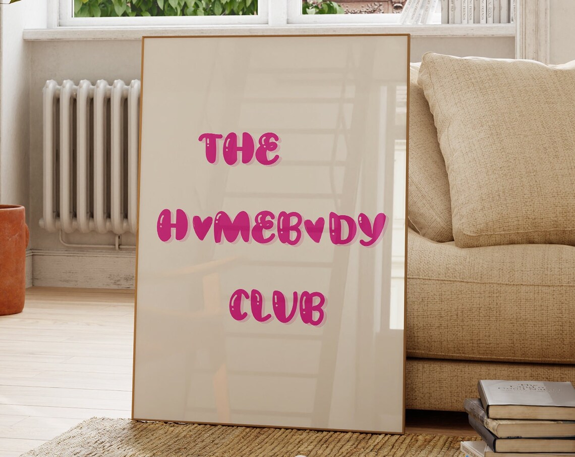 The Homebody Club Pink Bubble Letter Heart Quote Cozy Poster