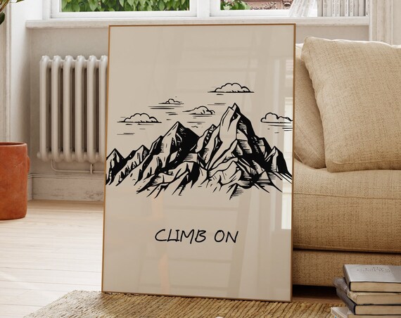Climb On Mountain Peak Black Line Art Gift For Climbers Poster