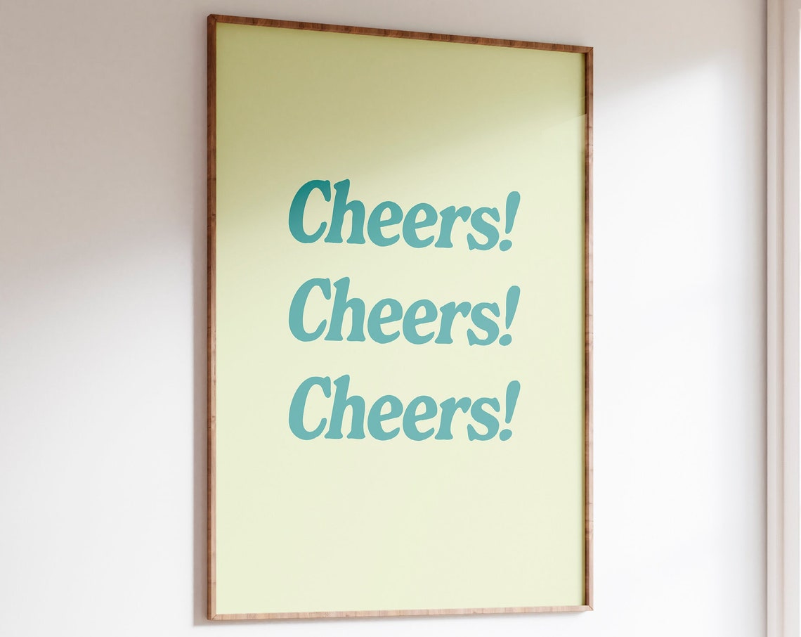 Cheers Retro Typography Teal Quote Bar Cart Fun Party Poster