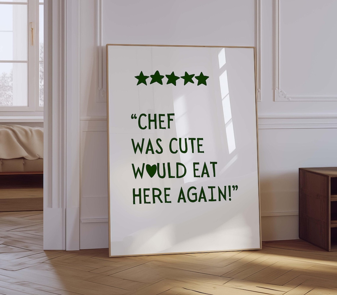 Chef Was Cute Green Kitchen Decor Art Print