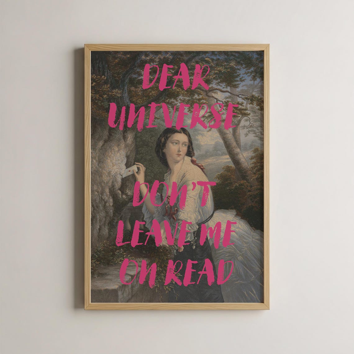 Dear Universe Dont Leave Me On Read Funny Vintage Quote Art Poster