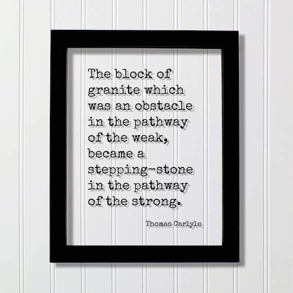 Thomas Carlyle Granite Stepping Stone Floating Quote Inspirational Poster