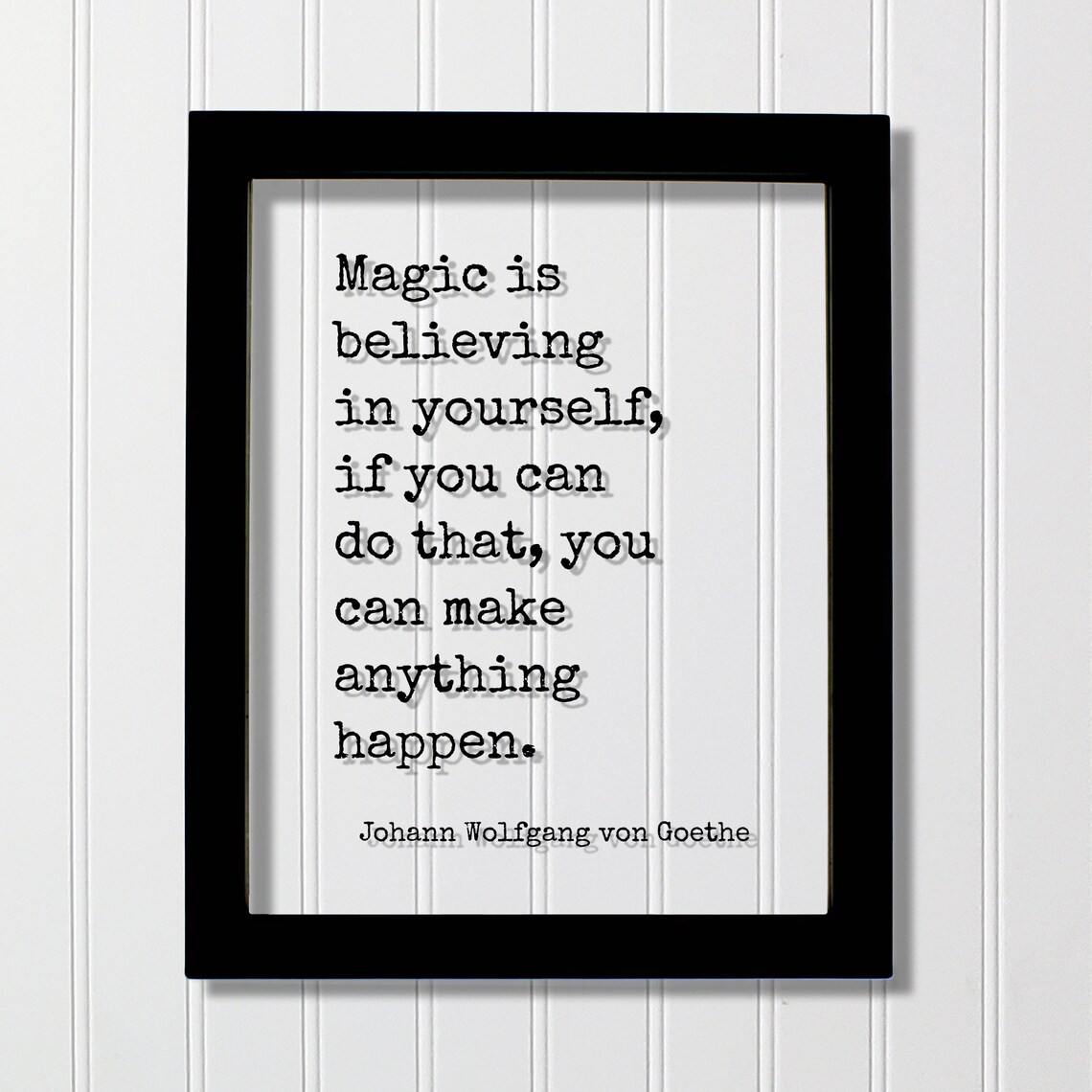 Goethe Quote Art Print, Motivational Magic