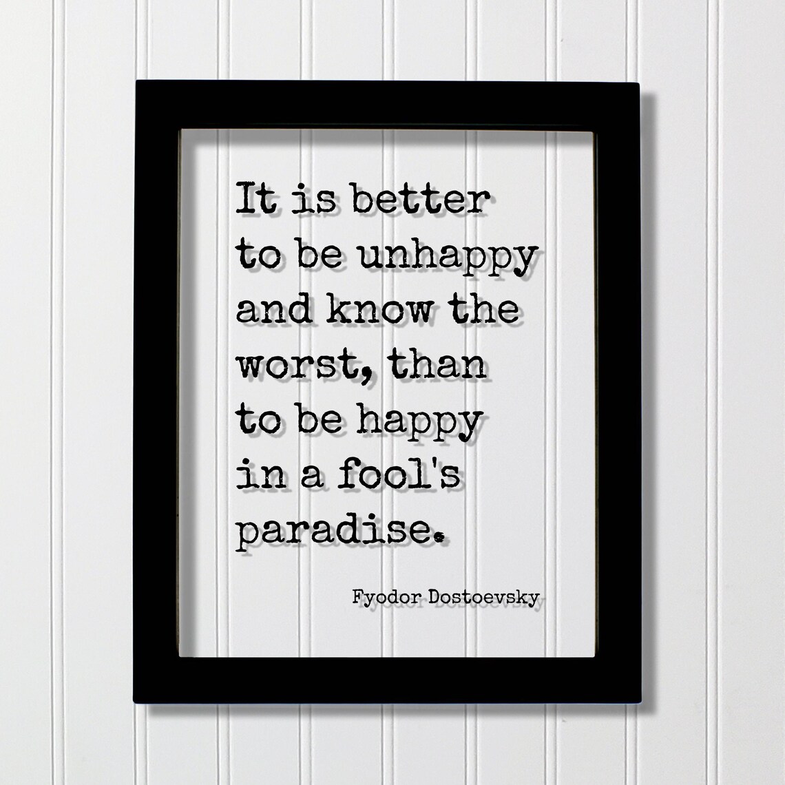 Fyodor Dostoevsky Fools Paradise Quote Typewriter Glass Poster