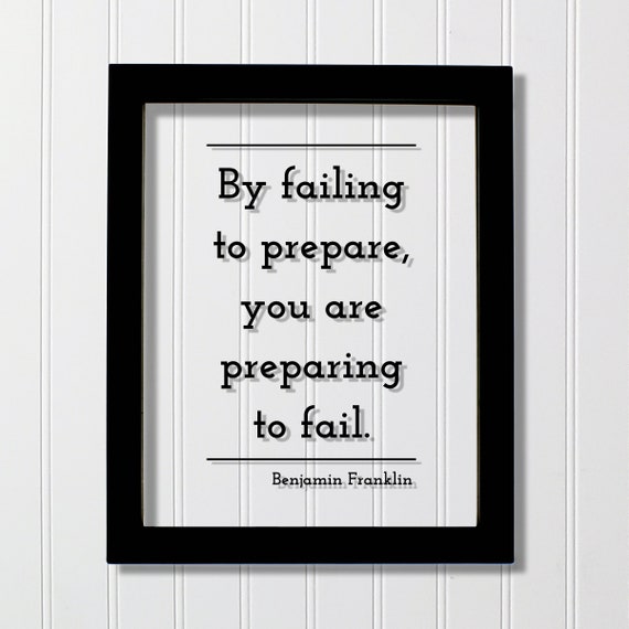 Benjamin Franklin Quote Art Print, Prepared Planning
