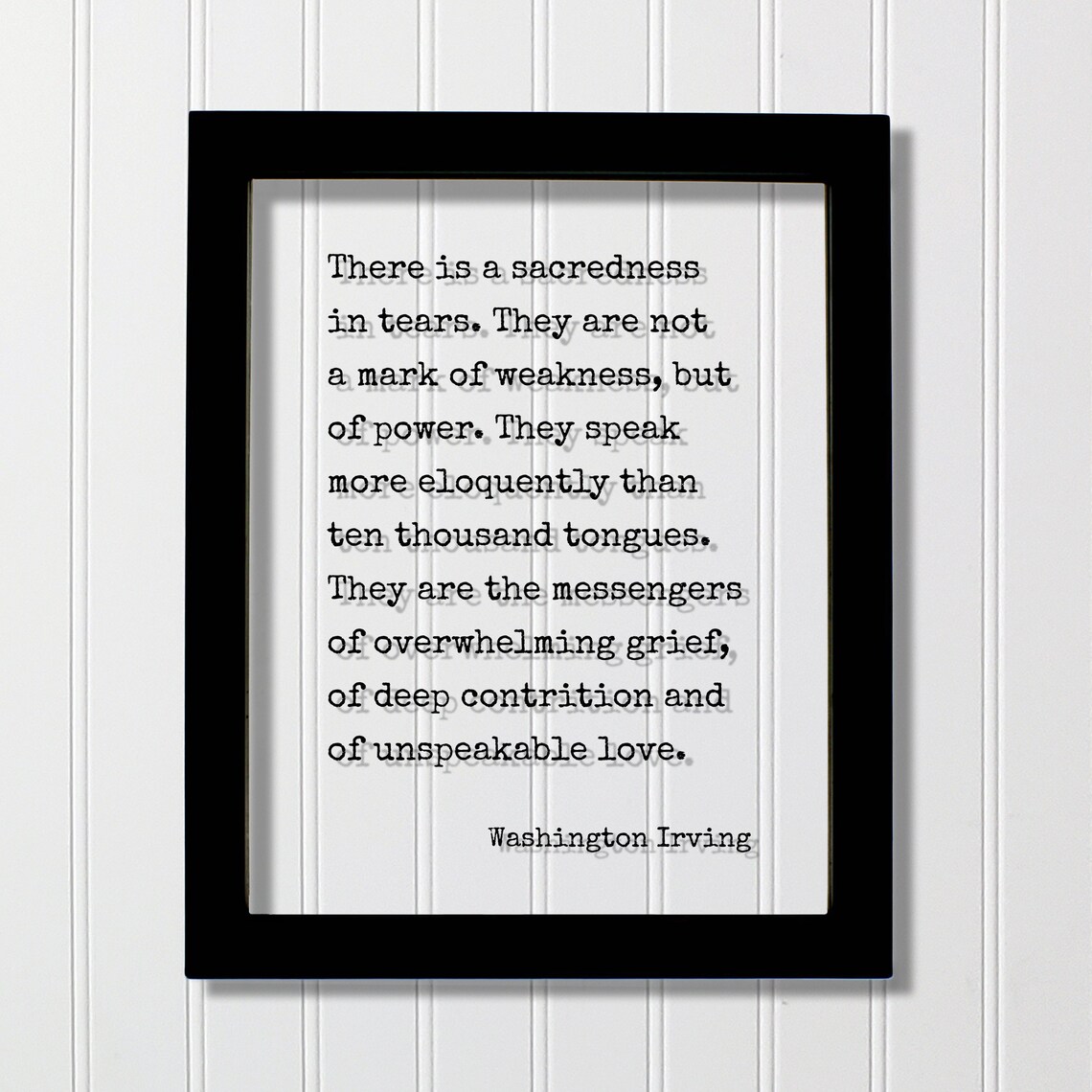 Washington Irving Sacredness In Tears Quote Inspirational Poster