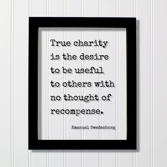 Emanuel Swedenborg True Charity Quote Framed Floating Sign Art Poster