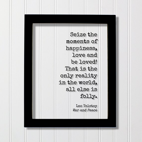 Leo Tolstoy Seize Happiness War and Peace Quote Sign Art Poster