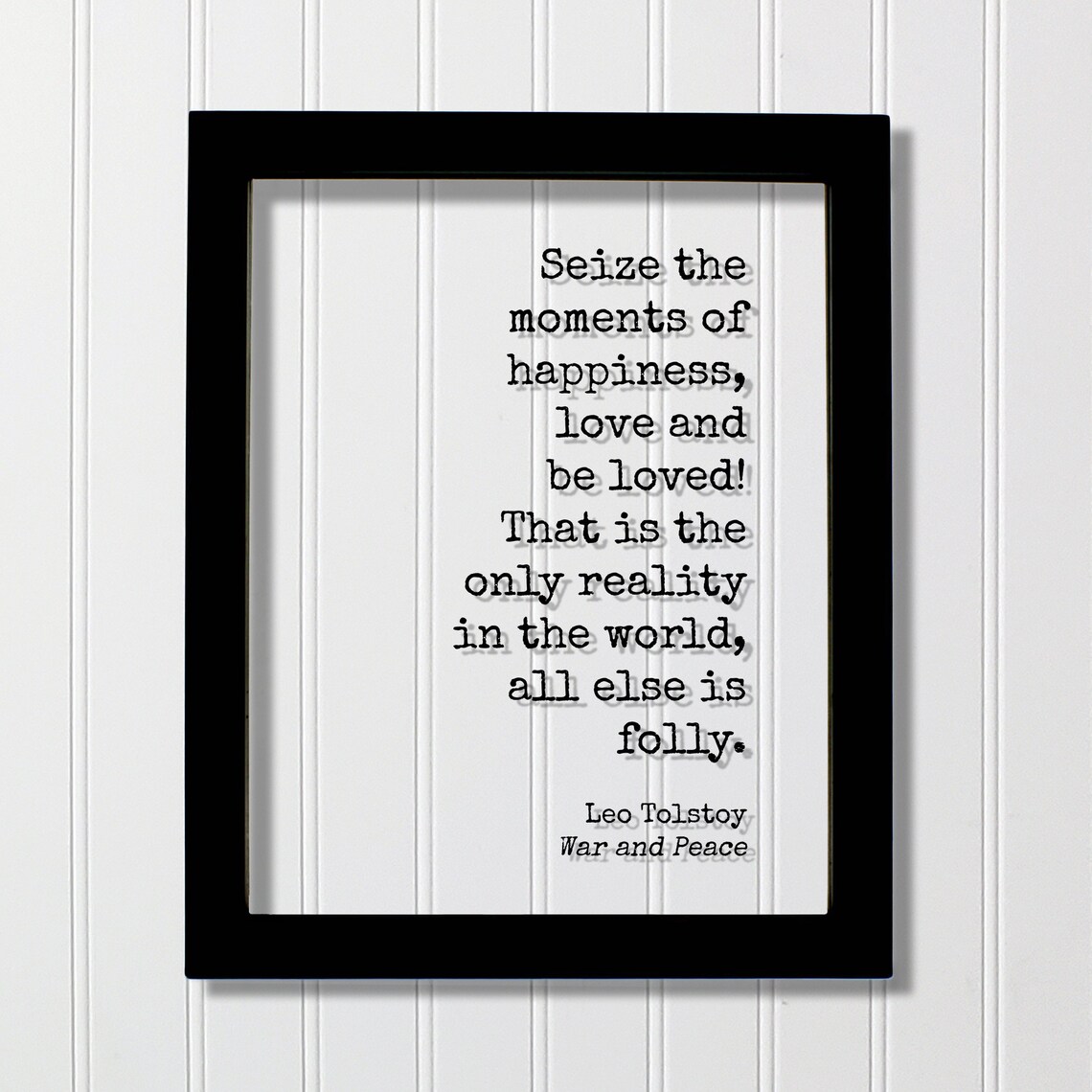 Leo Tolstoy Seize Happiness War and Peace Quote Sign Art Poster
