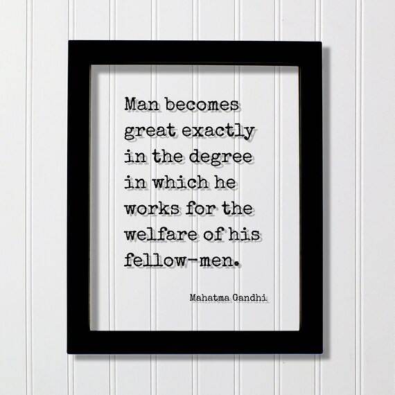 Mahatma Gandhi Greatness Through Service Welfare Floating Quote Poster