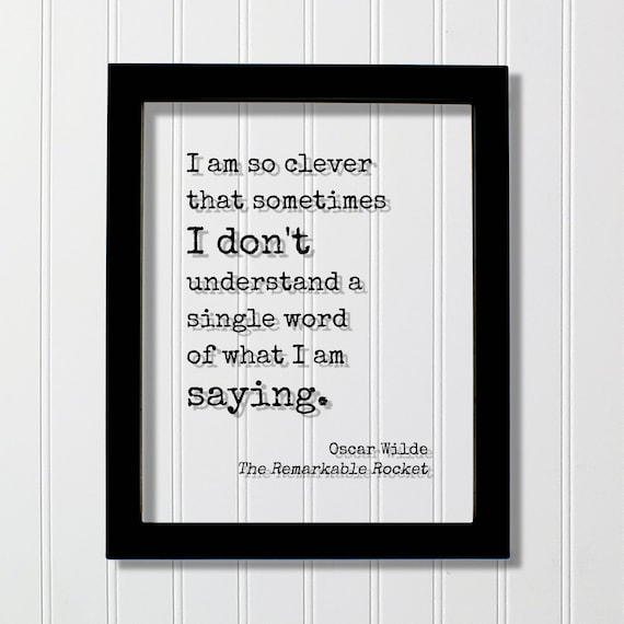 Oscar Wilde Clever Quote From The Remarkable Rocket Wall Art