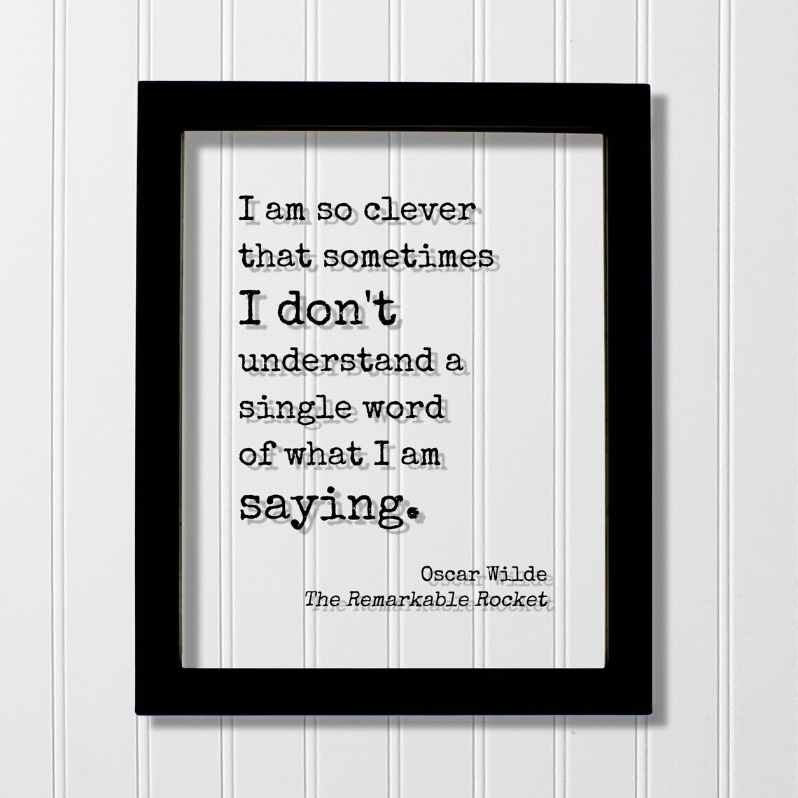 Oscar Wilde Clever Quote From The Remarkable Rocket Wall Art