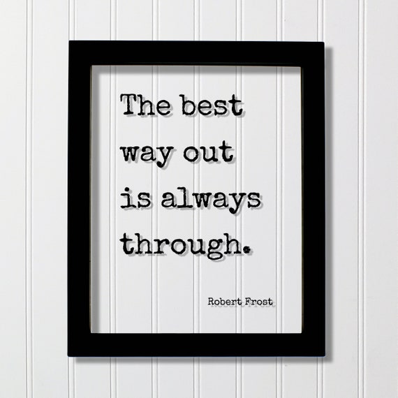 Robert Frost Quote Art Print, Motivation and Progress