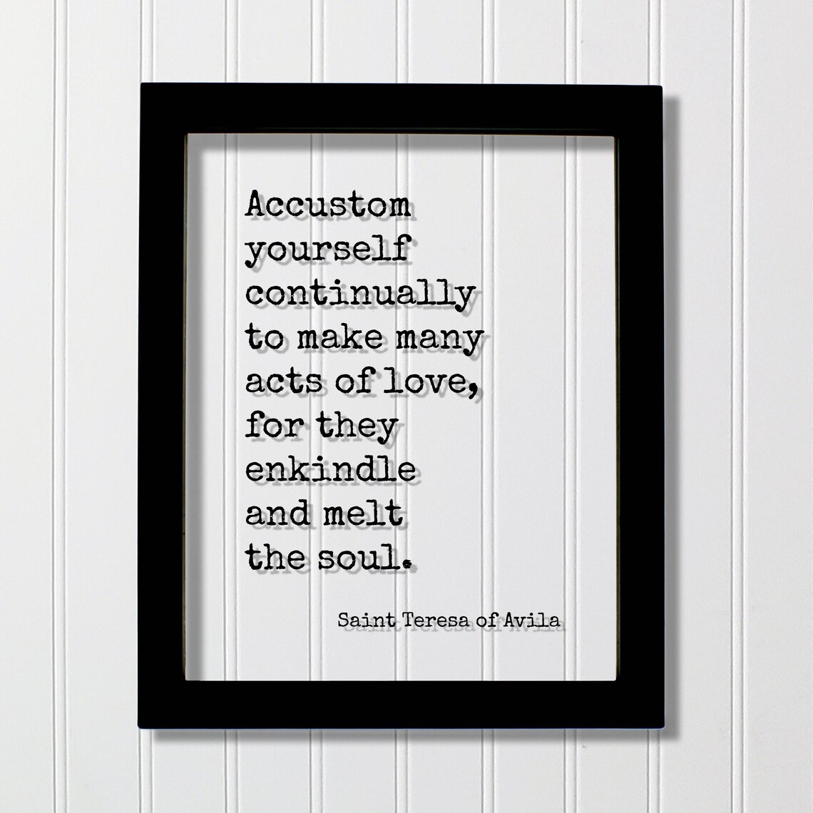 Saint Teresa Of Avila Acts Of Love Continually Typewriter Quote Poster